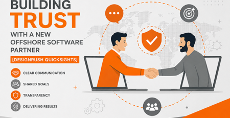 Outsourcing Experts Share Actionable Tips on Building Trust with a New Offshore Software Partner [DesignRush QuickSights]