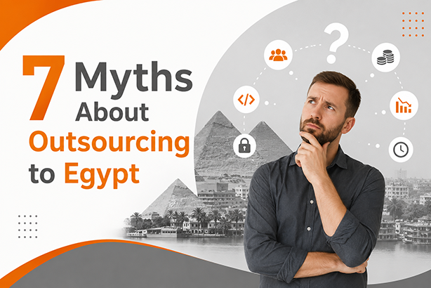 7 Myths About Outsourcing to Egypt