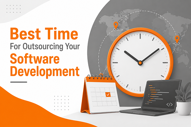 Best Time For Outsourcing Your Software Development