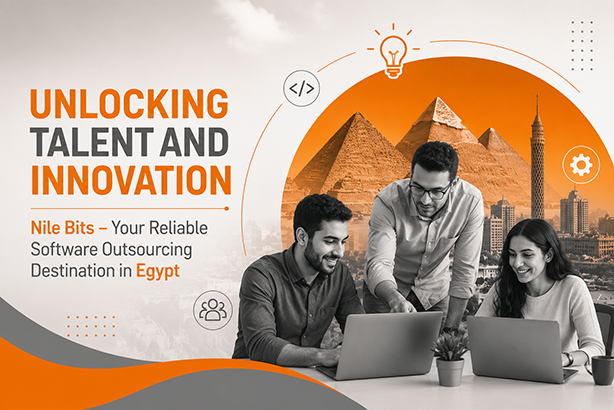 Unlocking Talent and Innovation Nile Bits – Your Reliable Software Outsourcing Destination in Egypt