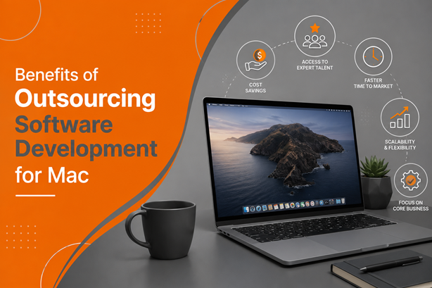 Benefits of Outsourcing Software Development for Mac