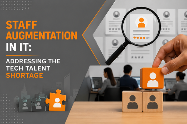 Staff Augmentation in IT Addressing the Tech Talent Shortage