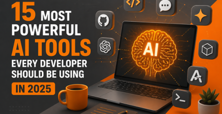 15 Most Powerful AI Tools Every Developer Should Be Using in 2025