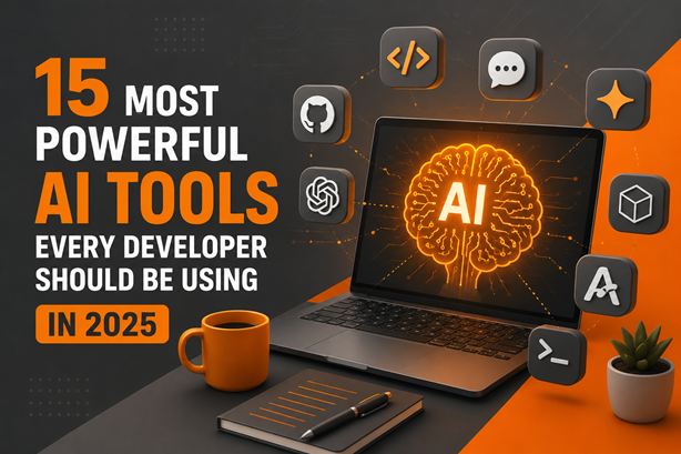 15 Most Powerful AI Tools Every Developer Should Be Using in 2025